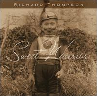 Sweet Warrior von Richard Thompson