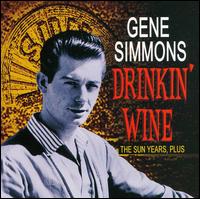 Drinkin Wine': The Sun Years Plus von Gene Simmons