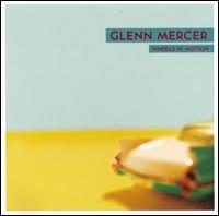 Wheels In Motion von Glenn Mercer