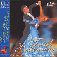 Dancing Like the Stars: Total Ballroom von Dance Life Studio Orchestra and Singers