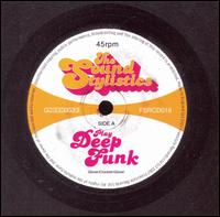 Play Deep Funk von The Sound Stylistics