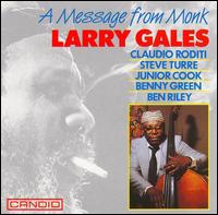 Message from Monk von Larry Gales
