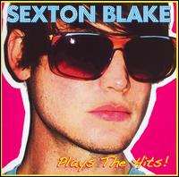 Plays the Hits von Sexton Blake