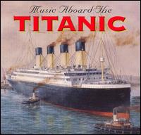Music Aboard the Titanic von Carl Wolfe