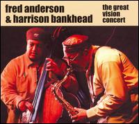 Great Vision Concert von Fred Anderson