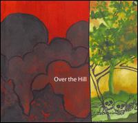 Over The Hill von Over The Hill