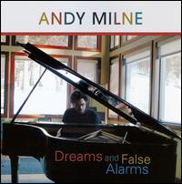 Dreams and False Alarms von Andy Milne