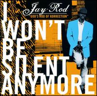 I Won't Be Silent Anymore von J-Rod