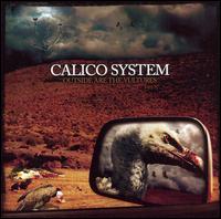 Outside Are the Vultures von Calico System