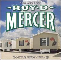 Double Wide, Vol. 3 von Roy D. Mercer