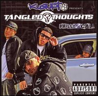 Presents Tangled Toughs: Philly 2 Cali von Kurupt