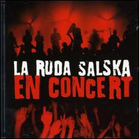 En Concert von La Ruda Salska