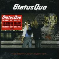 Party Ain't Over von Status Quo