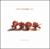 God Is a Bullet [Bonus Tracks] von The Mission UK