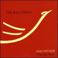 Magnitude: The Sire Years [Bonus Tracks] von Wild Swans
