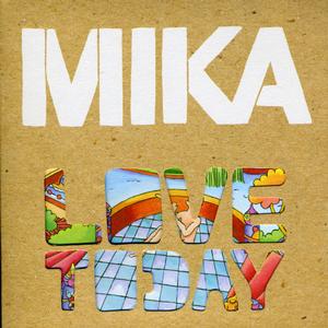 Love Today von Mika