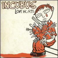 Love Hurts von Incubus