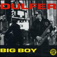 Big Boy von Hans Dulfer
