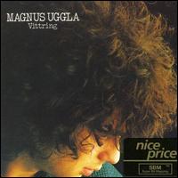 Vittring von Magnus Uggla