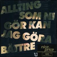 Allting Som Ni Gor Kan Jag Gora von Magnus Uggla