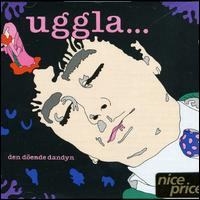 Den Doende Dandyn von Magnus Uggla