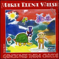 Canciones Para Chicos von María Elena Walsh