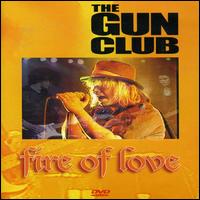 Fire of Love [DVD] von Gun Club