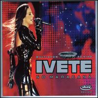 Ivete Sangalo ao Vivo No Maracanã von Ivete Sangalo