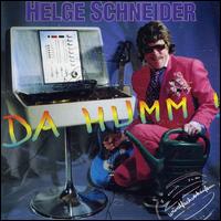 Da Humm von Helge Schneider
