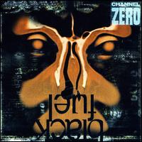 Black Fuel von Channel Zero