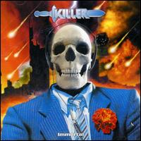 Immortal von Killer