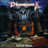 Rise of the Phantom von Phantom X