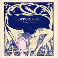 Damaged Goods von The Deportees