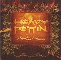 Prodigal Songs von Heavy Pettin'