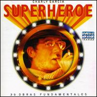 Super Heroe von Charly García