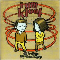 Over My Shoulder, Pt. 1 von I Am Kloot