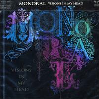 Visions in My Head von Monoral