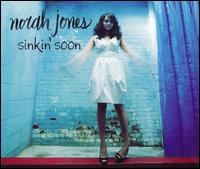 Sinkin' Soon von Norah Jones