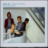 Weave Your Spell: The Collection von Level 42