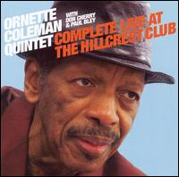 Complete Live at the Hillcrest Club von Ornette Coleman
