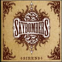 Sirens von Skybombers