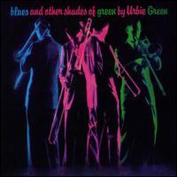 Blues and Other Shades of Green von Urbie Green
