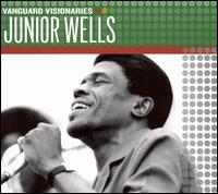 Vanguard Visionaries von Junior Wells