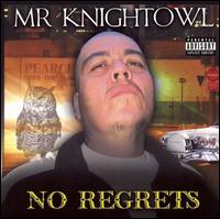No Regrets von Knightowl