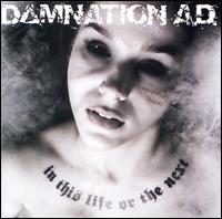 In This Life or the Next von Damnation A.D.