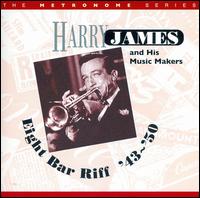 Eight Bar Riff: 1943-1950 von Harry James