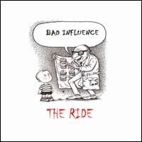 Ride von Bad Influence