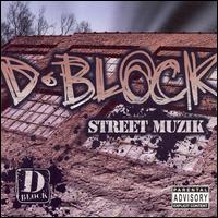 Street Muzik von D-Block