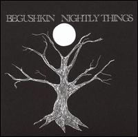 Nightly Things von Begushkin