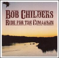 Ride for the Cimarron von Bob Childers
